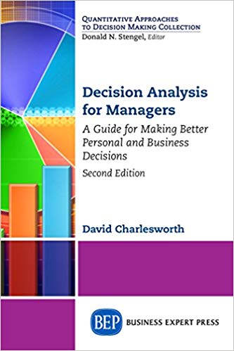  دانلود کتاب Decision Analysis for Managers, Second Edition